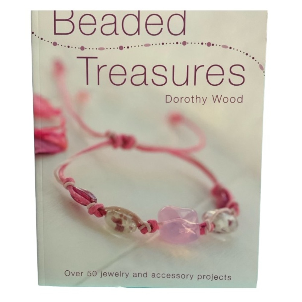 Book - Beaded Treasures By Dorothy Wood - Beaded Jewelry